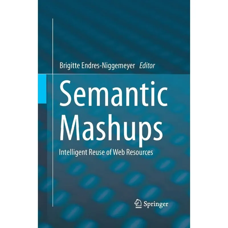 Semantic Mashups