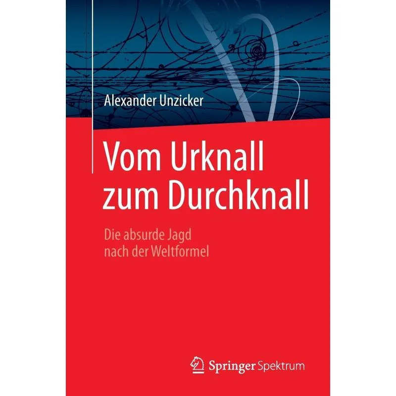 Vom Urknall zum Durchknall