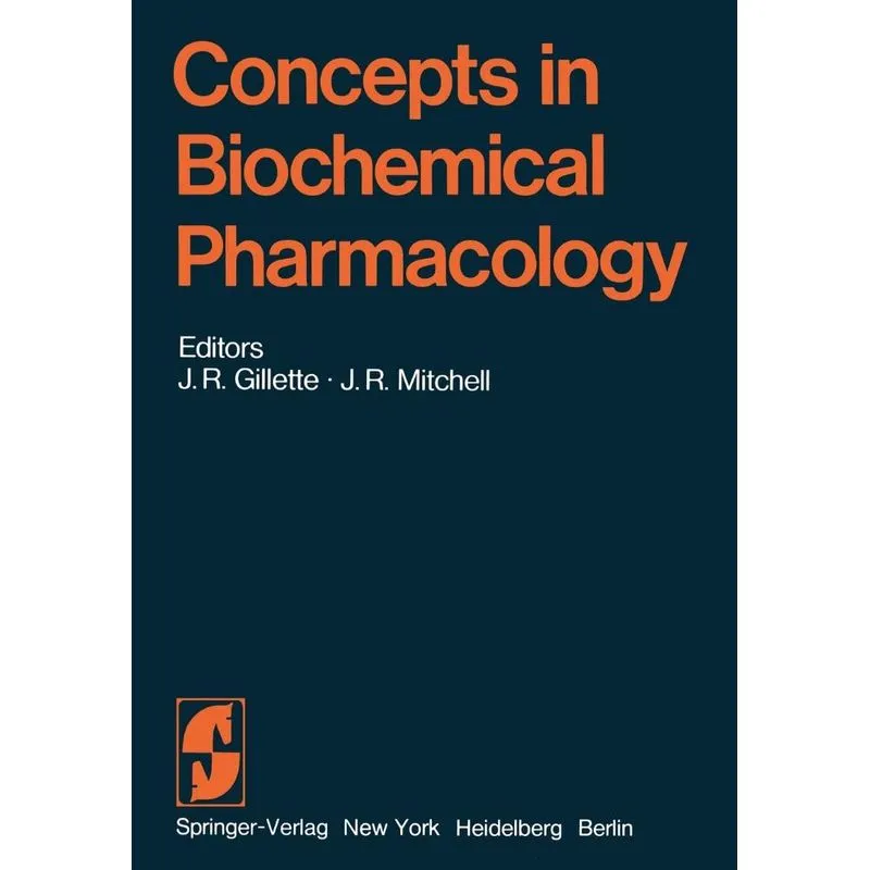 Concepts in Biochemical Pharmacology