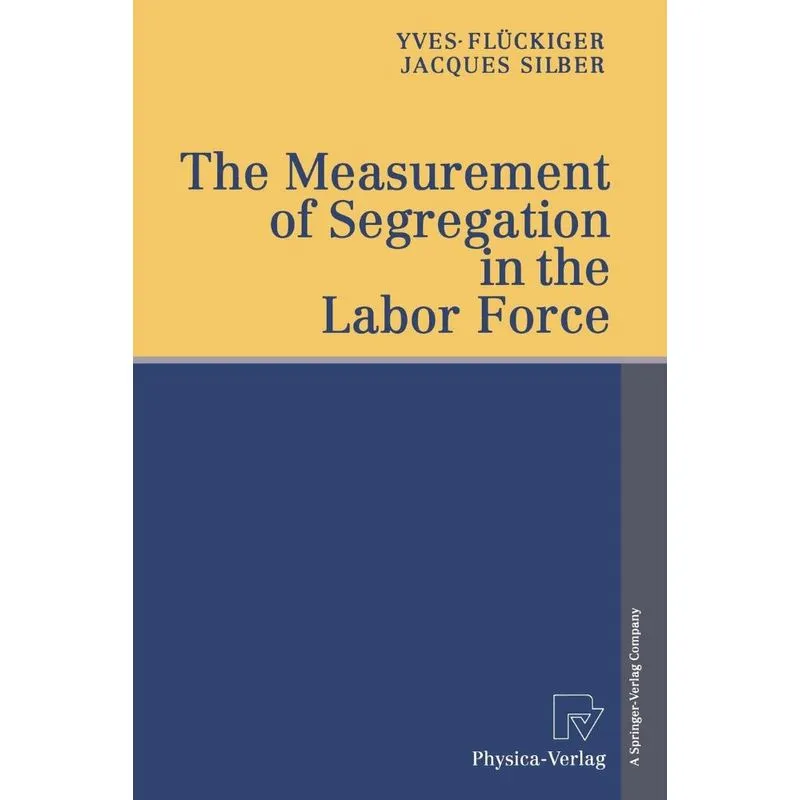 The Measurement of Segregation in the Labor Force