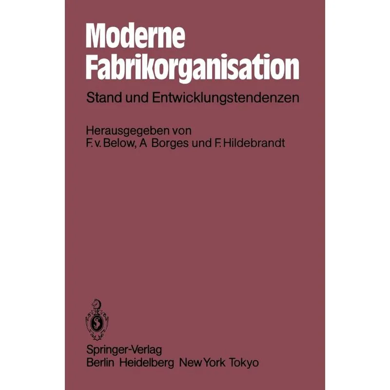 Moderne Fabrikorganisation