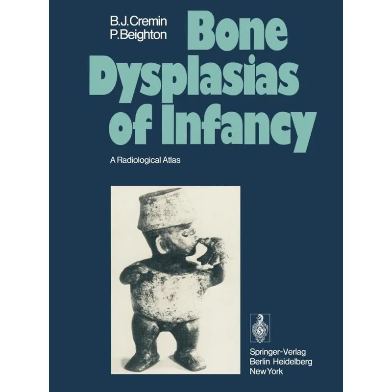 Bone Dysplasias of Infancy