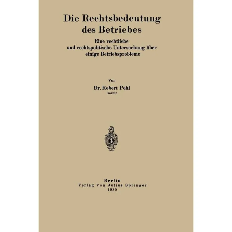 Die Rechtsbedeutung des Betriebes