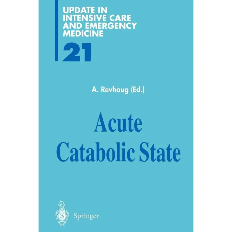 Acute Catabolic State