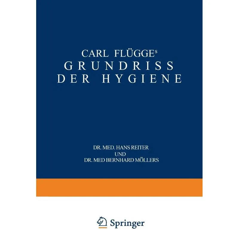 Carl Flügges Grundriss der Hygiene