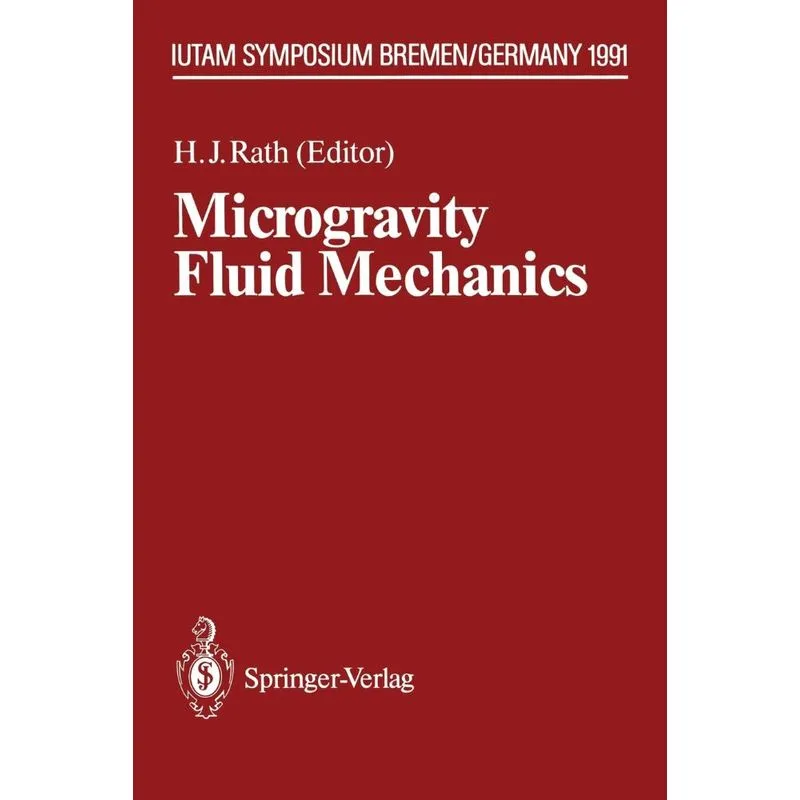 Microgravity Fluid Mechanics
