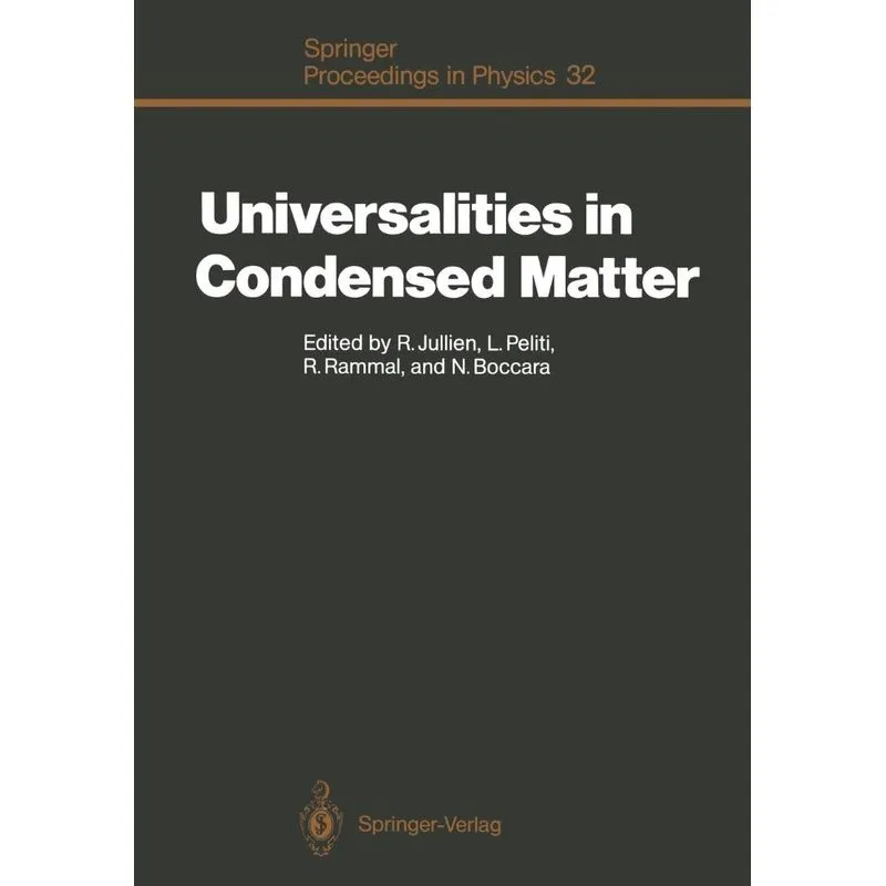 Universalities in Condensed Matter
