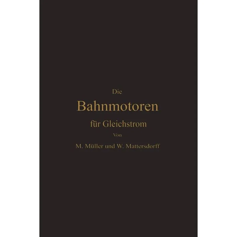 Die Bahnmotoren Fur Gleichstrom