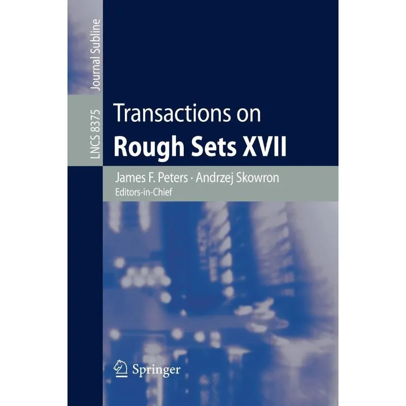Transactions on Rough Sets XVII