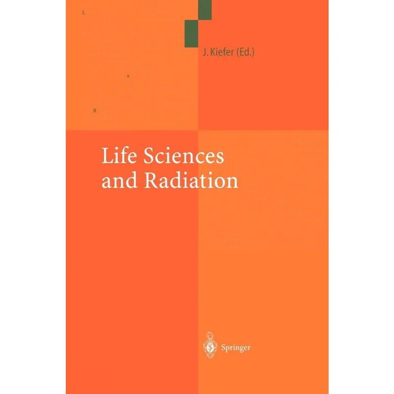 Life Sciences and Radiation