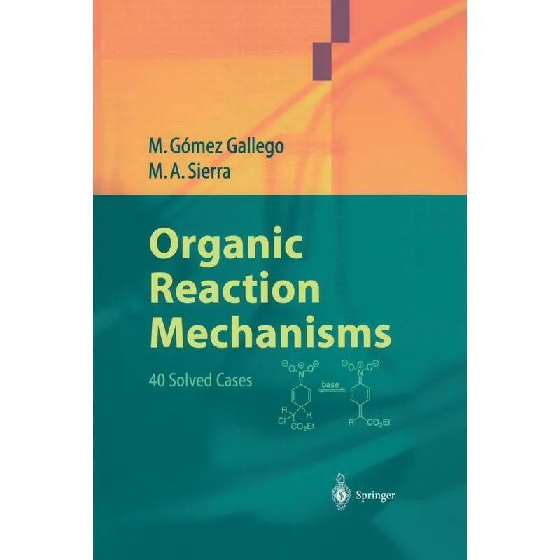 Organic Reaction Mechanisms
