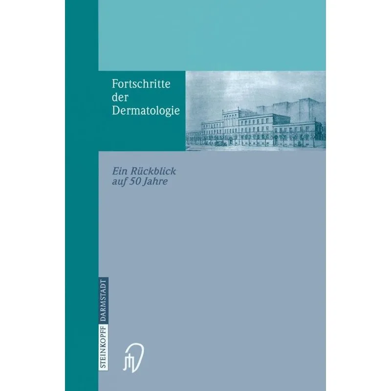 Fortschritte der Dermatologie