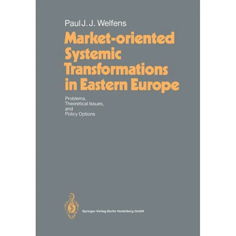 Market-oriented Systemic Transformations in Eastern Europe