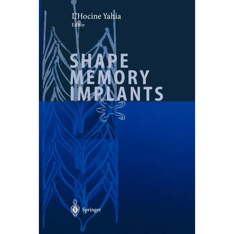 Shape Memory Implants
