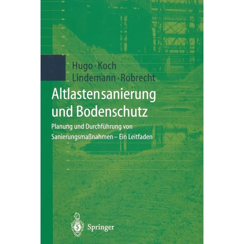 Altlastensanierung und Bodenschutz