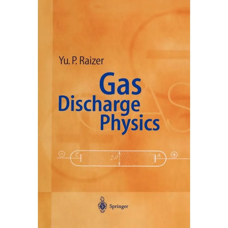 Gas Discharge Physics