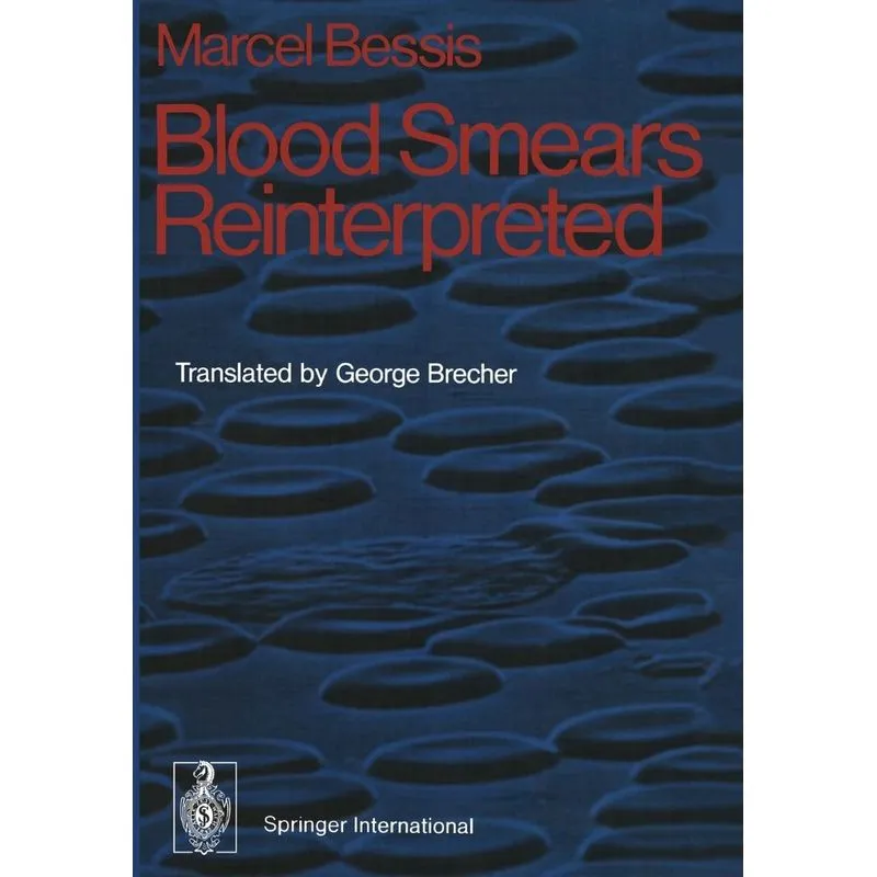 Blood Smears Reinterpreted