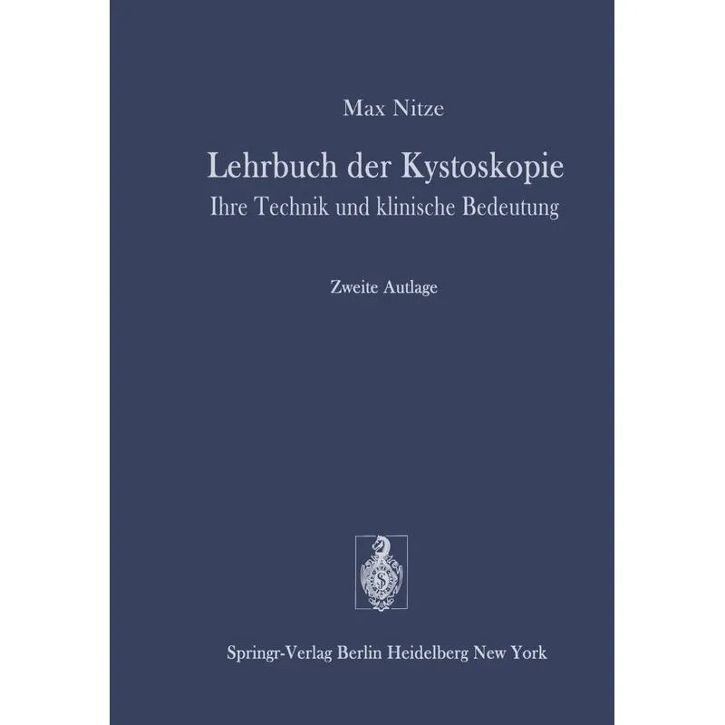 Lehrbuch der Kystoskopie