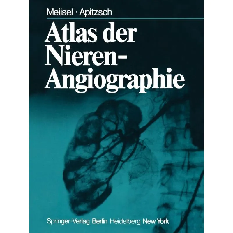 Atlas der Nierenangiographie
