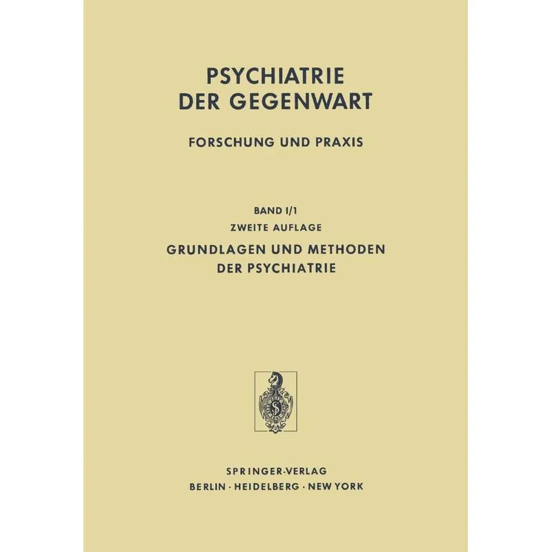Grundlagen und Methoden der Psychiatrie