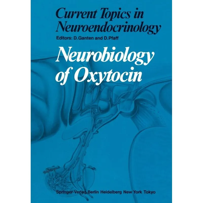Neurobiology of Oxytocin