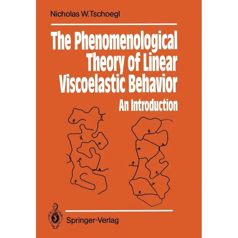 The Phenomenological Theory of Linear Viscoelastic Behavior