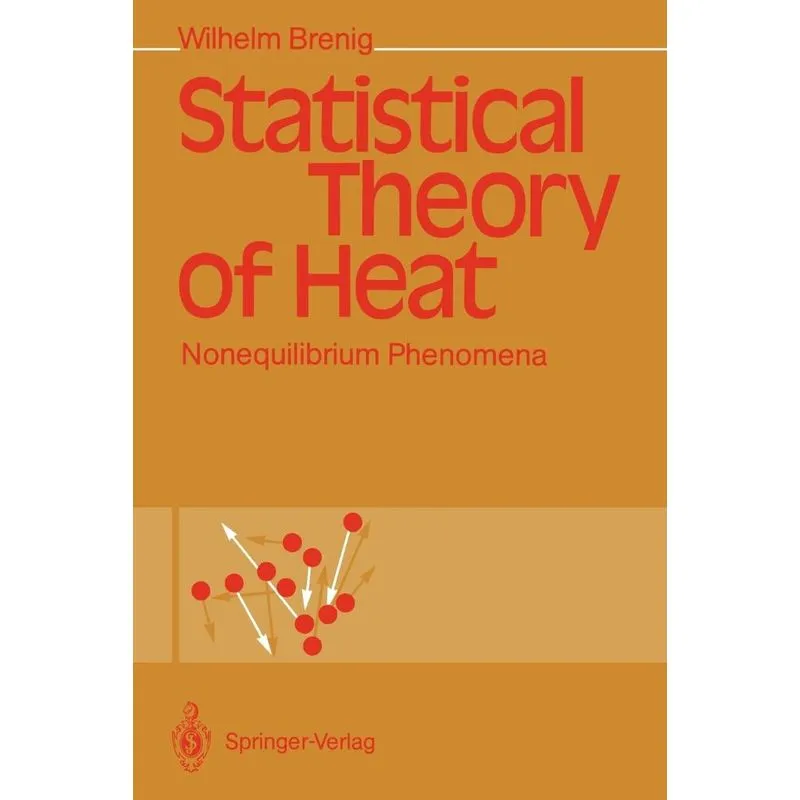 Statistical Theory of Heat