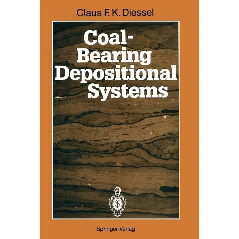 Coal-Bearing Depositional Systems. Coal-Bearing Depositional Systems