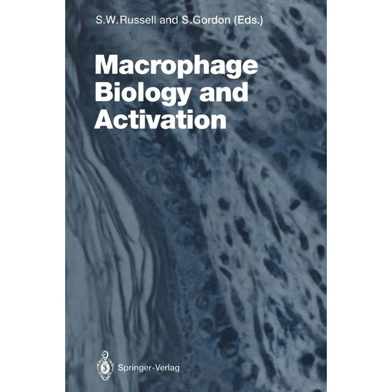Macrophage Biology and Activation
