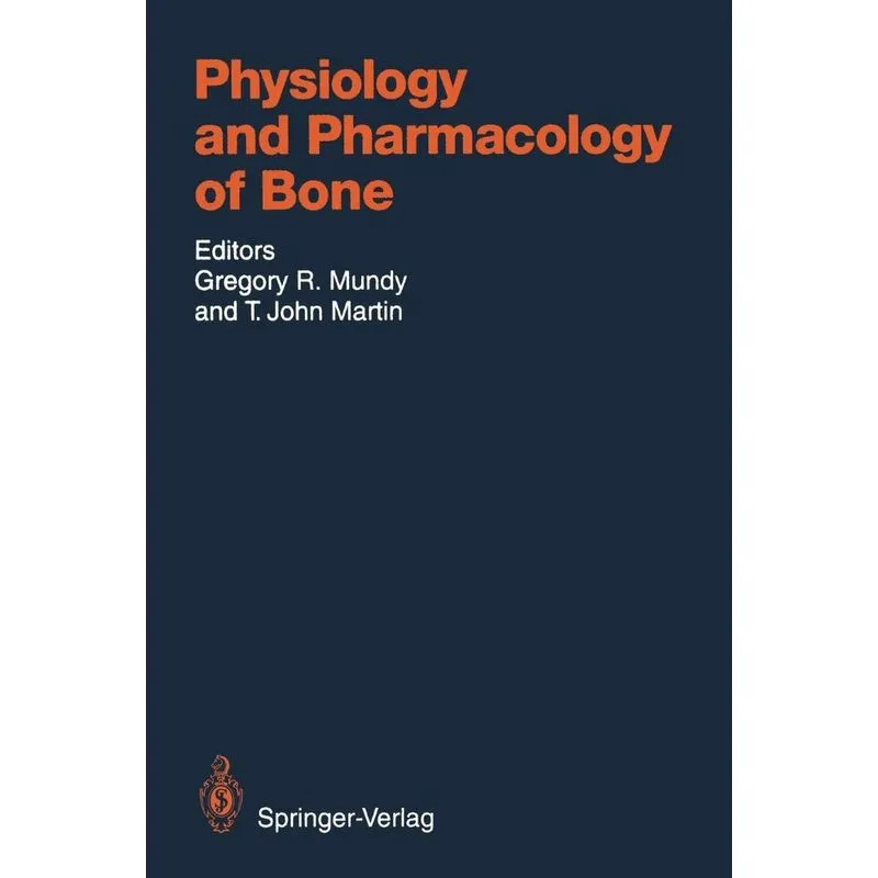 Physiology and Pharmacology of Bone