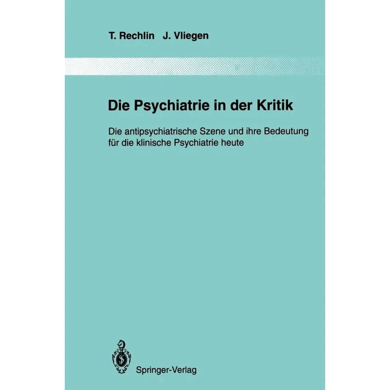 Die Psychiatrie in der Kritik