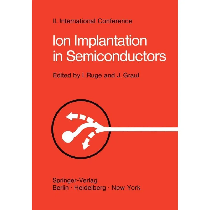 Ion Implantation in Semiconductors