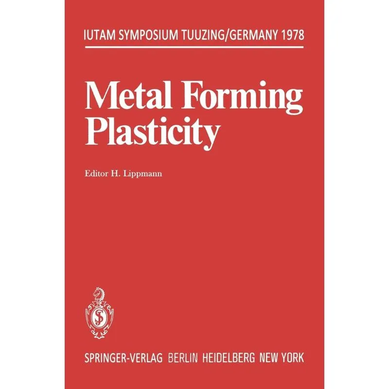 Metal Forming Plasticity