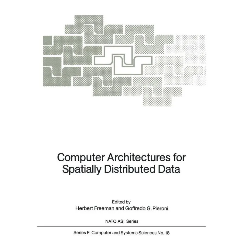 Computer Architectures for Spatially Distributed Data