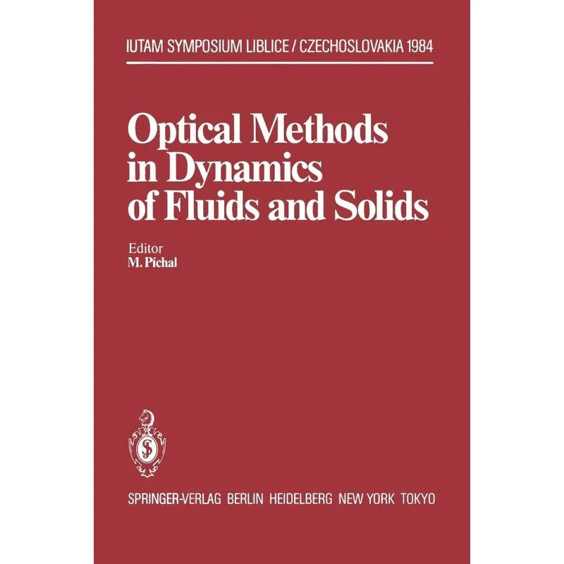 Optical Methods in Dynamics of Fluids and Solids