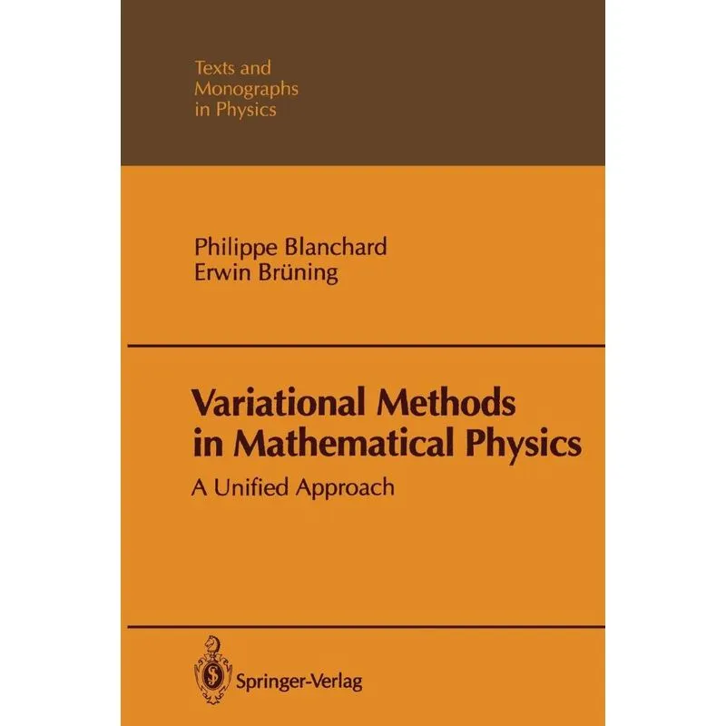 Variational Methods in Mathematical Physics