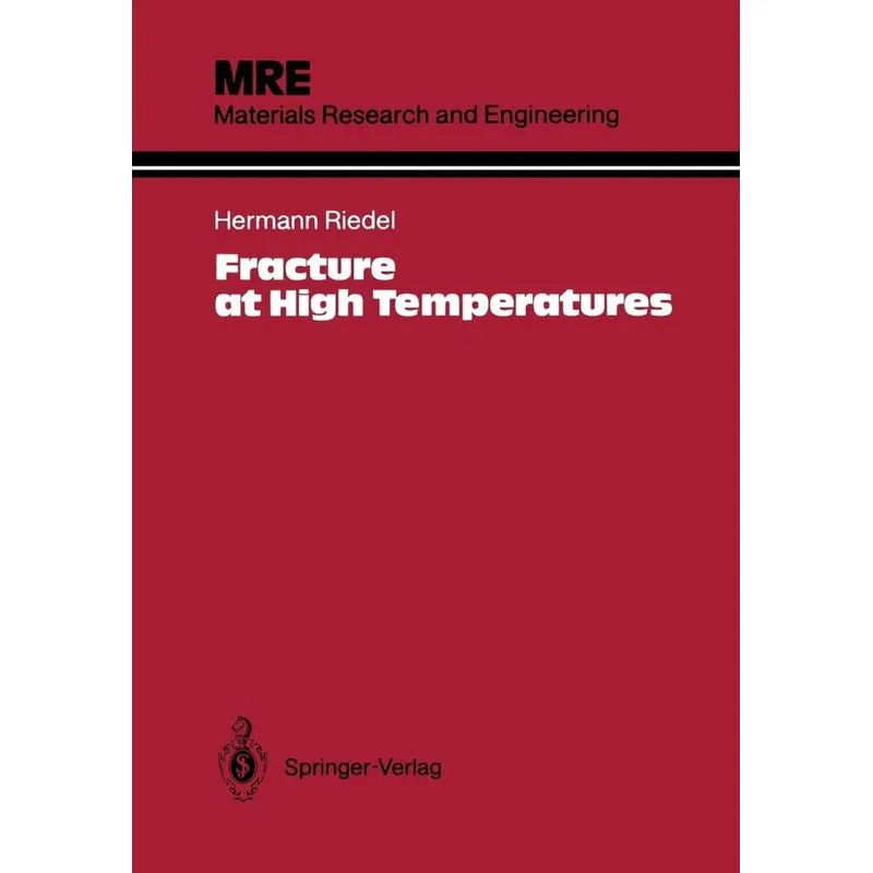 Fracture at High Temperatures