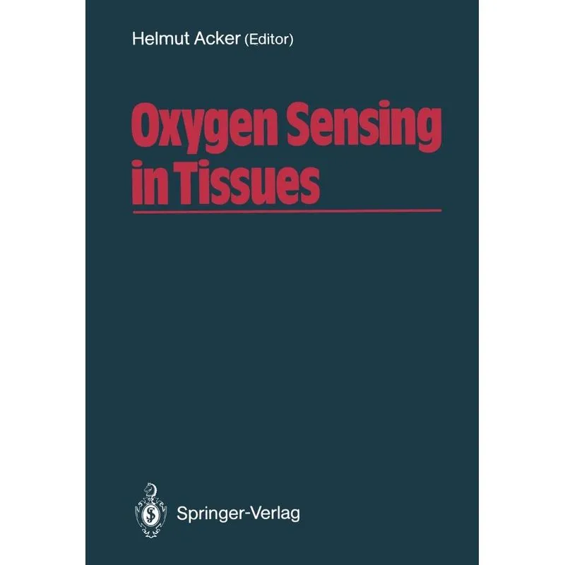 Oxygen Sensing in Tissues