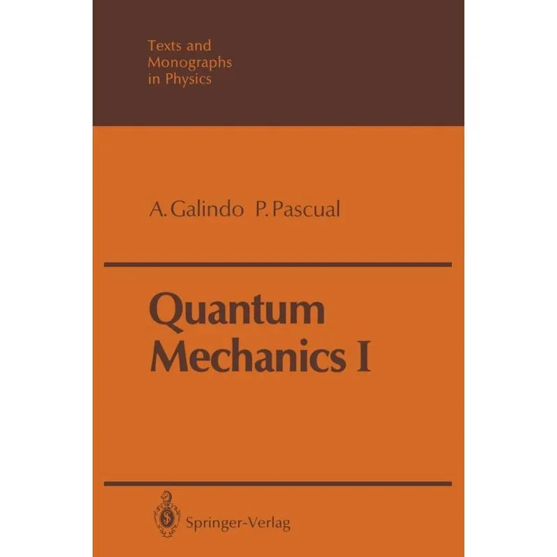 Quantum Mechanics I