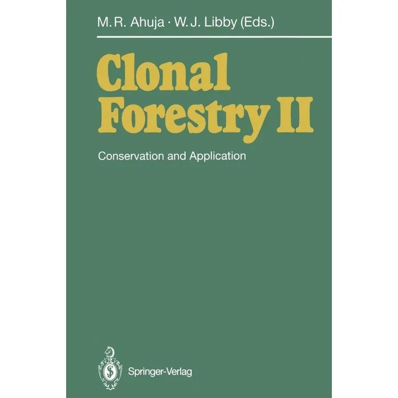 Clonal Forestry II