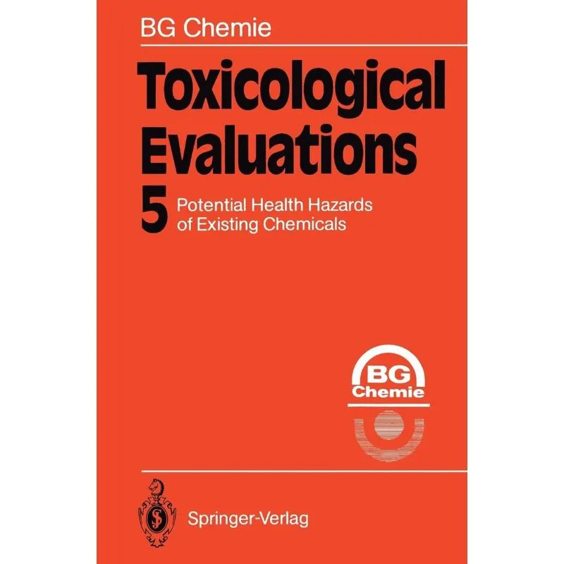 Toxicological Evaluations