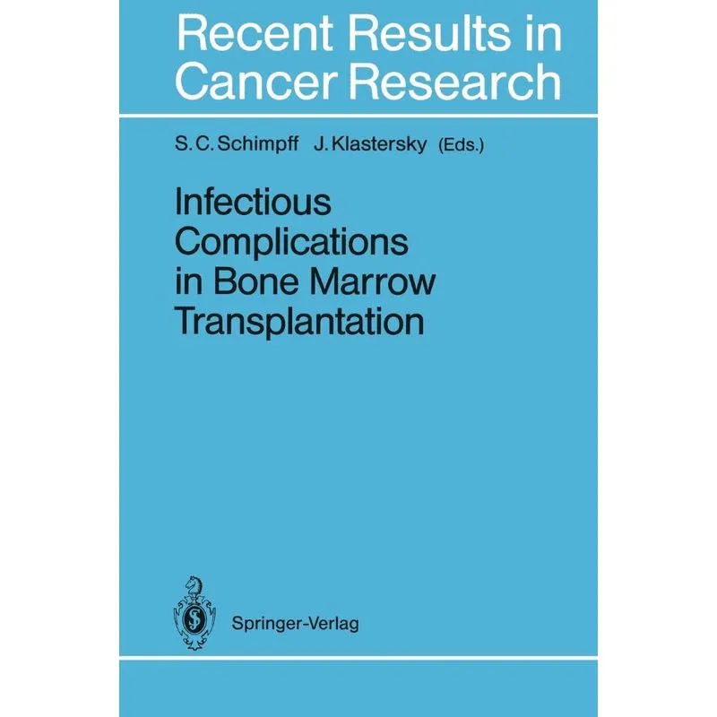 Infectious Complications in Bone Marrow Transplantation