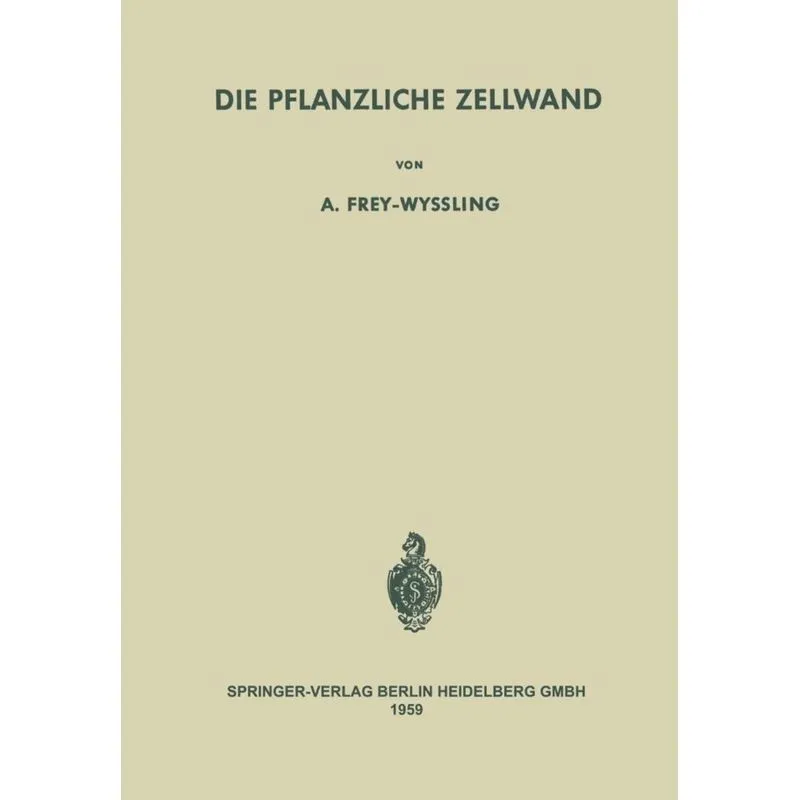 Die Pflanzliche Zellwand