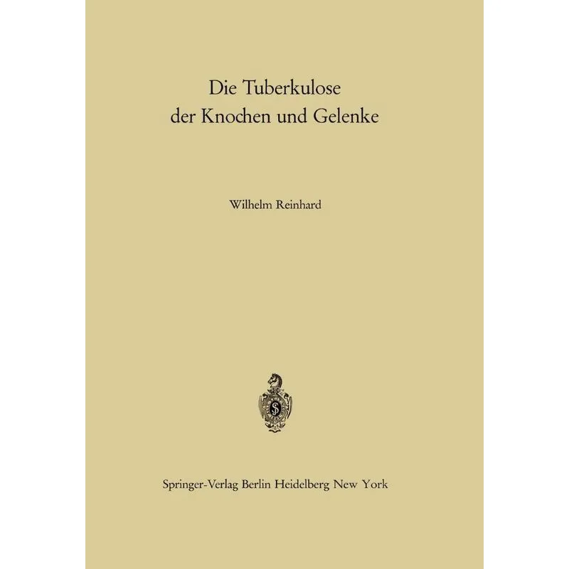 Die Tuberkulose Der Knochen Und Gelenke