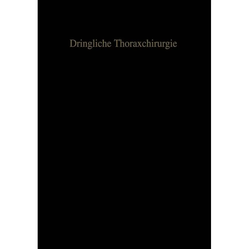 Dringliche Thoraxchirurgie