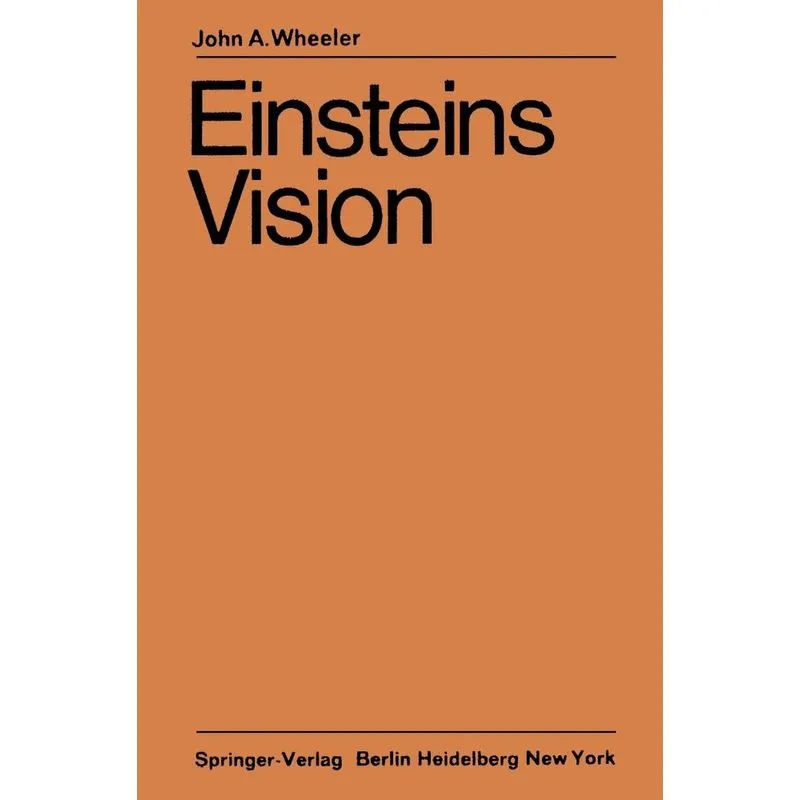 Einsteins Vision