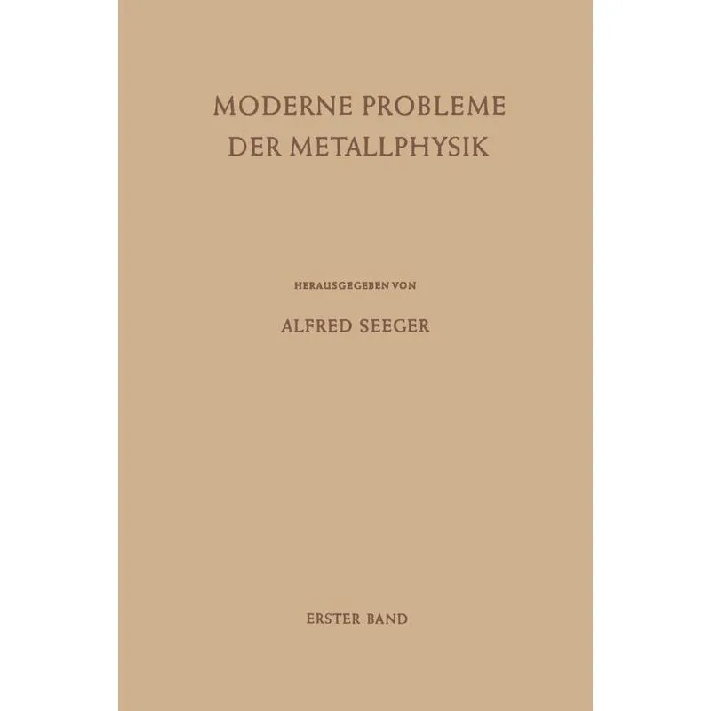 Moderne Probleme Der Metallphysik