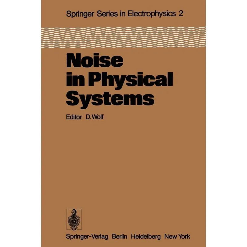 Noise in Physical Systems