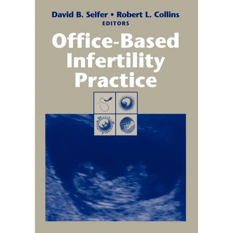 Office-Based Infertility Practice