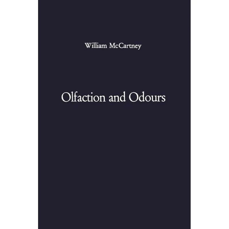 Olfaction and Odours